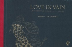 Love in Vain (Ehapa, B.) Robert Johnson 1911-1938