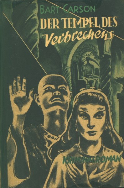 Carson, Bart Leihbuch Tempel des Verbrechens (Hönne)