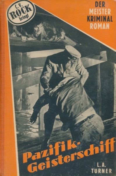 Rock, C.V. Leihbuch Pazifik-Geisterschiff (Meister)