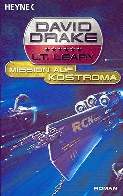 Drake, D.: Lt. Leary 1: Mission auf Kostroma