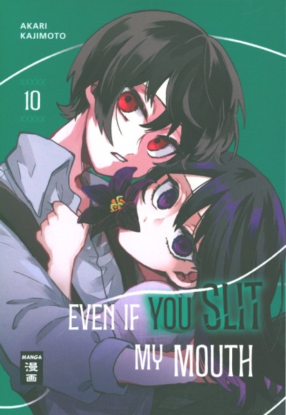 Even if you slit my Mouth 10