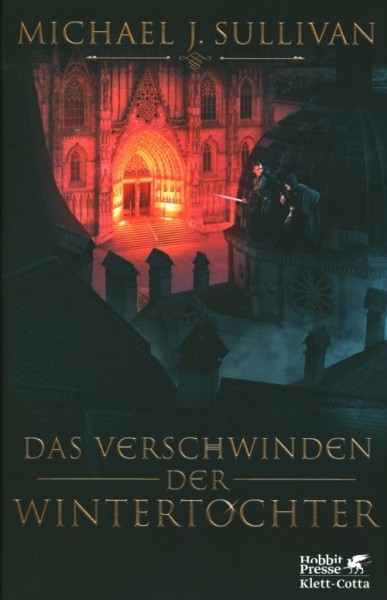 Sullivan, M. J.: Die Riyria-Chroniken 4 - Das Verschwinden der Wintertochter