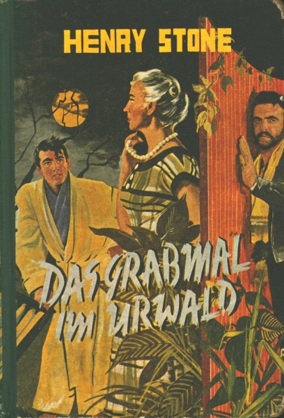 Stone, Henry Leihbuch Grabmal im Urwald (Helena)