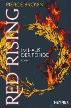 Brown, P.: Red Rising 2 - Im Haus der Feinde