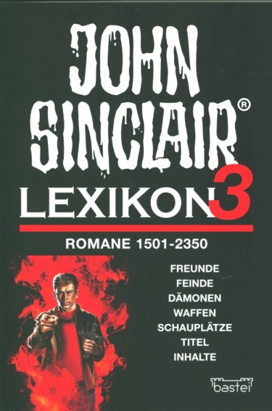 John Sinclair Lexikon 3 - Romane 1501-2350