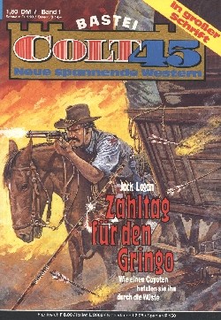 Colt 45 (Bastei) Nr. 1
