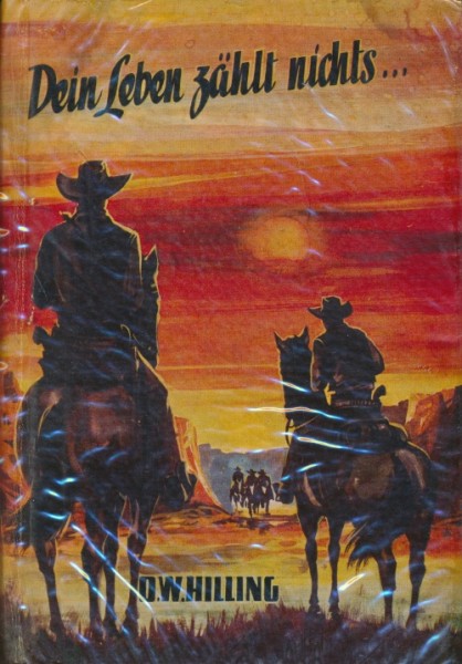 Hilling, O.W. Leihbuch Dein Leben zählt nichts (Bewin)