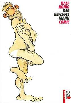 Ralf König: Der bewegte Mann