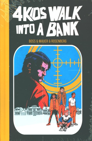 4 Kids walk into a bank HC