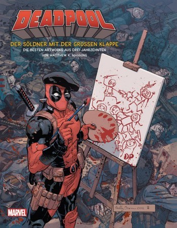 Deadpool - Der Söldner mit der grossen Klappe - Artbook