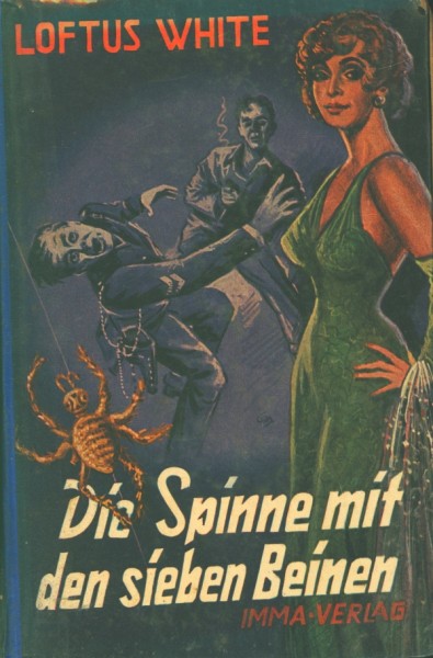 White, Loftus Leihbuch Spinne mit den sieben Beinen (Imma)