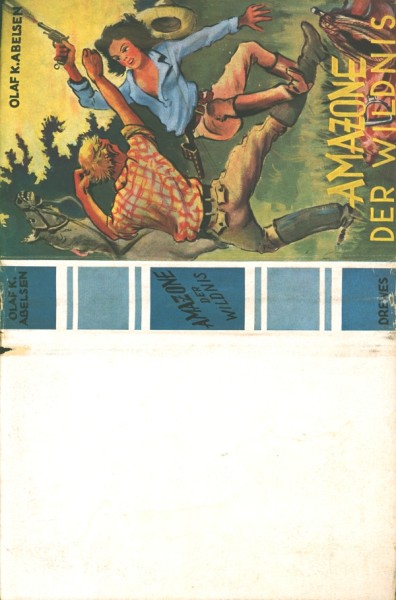 Olaf K. Abelsen Leihbuch SU Amazone der Wildnis (Drewes) nur Schutzumschlag