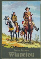 Juan Arranz: Winnetou II Juan Arranz: Winnetou II