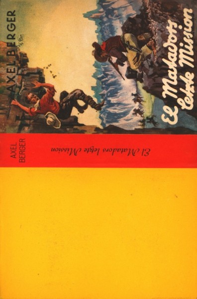 Berger, Axel Leihbuch SU El Matadors letzte Mission (Liebel) nur Schutzumschlag