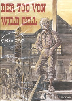 Tod von Wild Bill (Kult Editionen, B.)