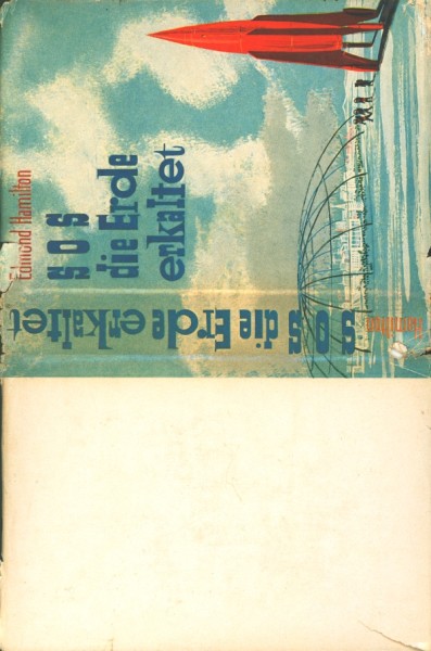 Hamilton, Edmond Leihbuch SU SOS die Erde erkaltet (Weiss) nur Schutzumschlag