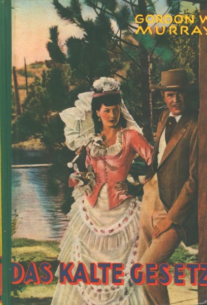 Wilde Zeit Leihbuch Kalte Gesetz (Conny Cöll-Verlag)