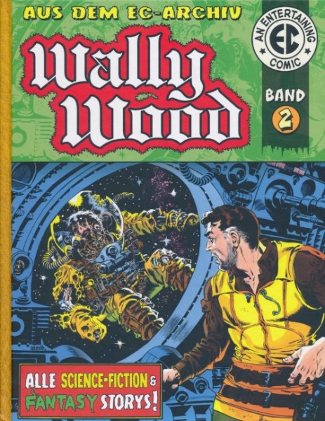 EC Archiv - Wally Wood 2 Luxusausgabe