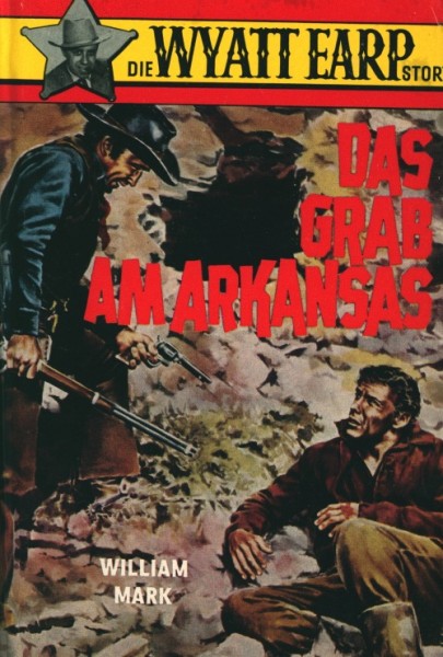 Wyatt Earp Story Leihbuch Grab am Arkansas (Feldmann)
