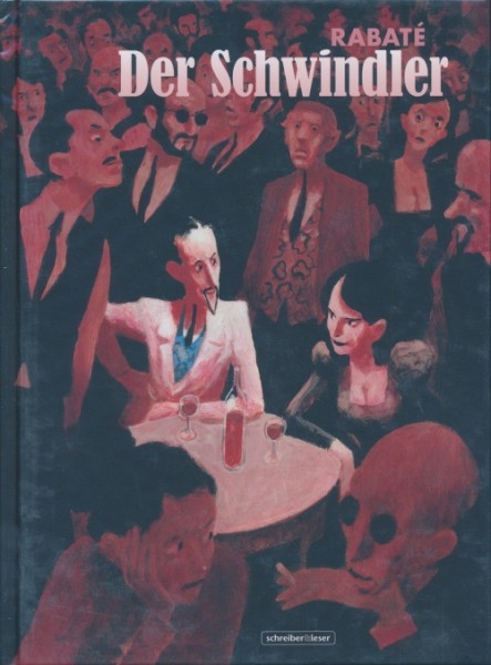 Schwindler (Schreiber & Leser, B.) Luxusausgabe