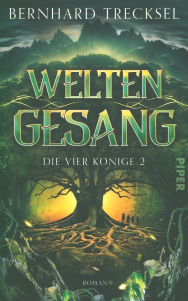Trecksel, B.: Die Vier Könige 2 - Weltengesang