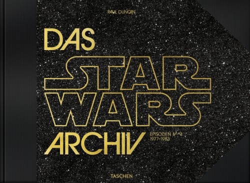 Das Star Wars Archiv: Episoden IV-VI 1977-1983