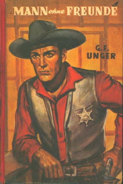 Unger, G.F. Leihbuch Mann ohne Freunde (Mülbüsch)
