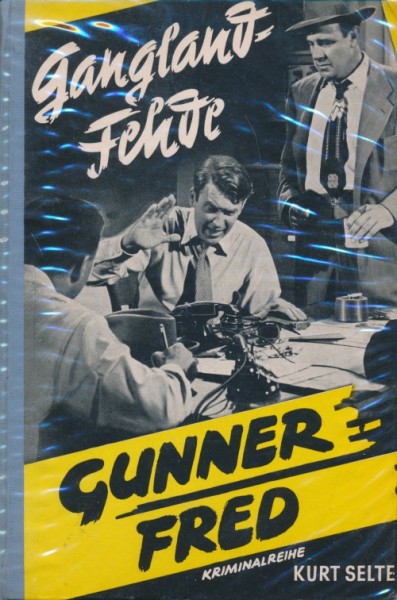 Gunner Fred Leihbuch Gangland-Fehde (Helios)