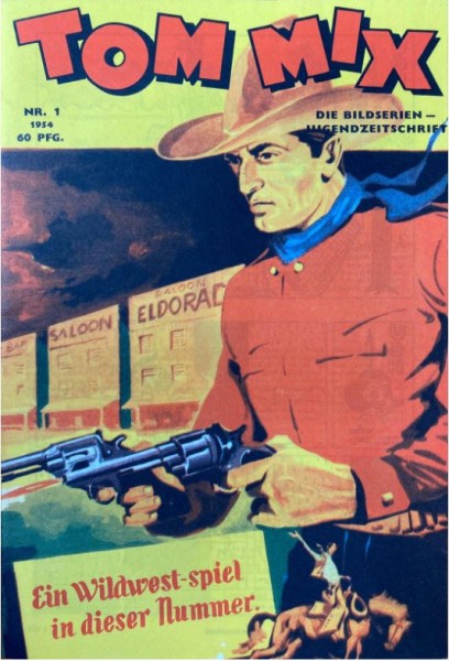 Tom Mix (Hethke, Gb.) Jahrgang 1954 Nr. 1-6