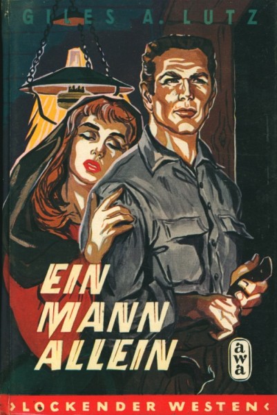 Lockender Westen Leihbuch Ein Mann allein (Awa) Lutz, Giles A.