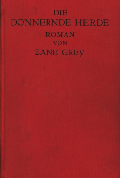Grey, Zane Leihbuch VK Donnernde Herde (Knaur, Vorkrieg)