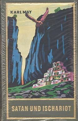Karl May 22: Satan und Ischariot