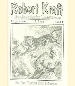 Robert Kraft: Indische Kaiserkrone 2. Buch (Reprints) Romanheftreprints Vorkrieg Nr. 1-12