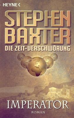 Baxter, S.: Die Zeit-Verschwörung 4: Diktator