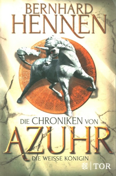 Hennen, B.: Chroniken von Azuhr 2 - Die weisse Königin Taschenbuch