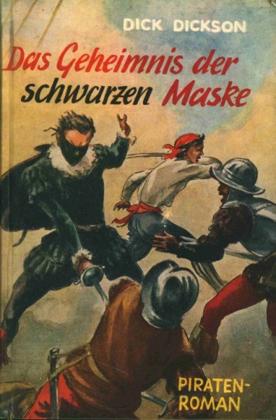Dickson, Dick Leihbuch Geheimnis der schwarzen Maske (Skorpion)