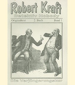 Robert Kraft: Det. Nobody 2.Buch (Reprints, VK) Detektiv Nobody Romanheftreprints Vorkrieg Nr. 1-10