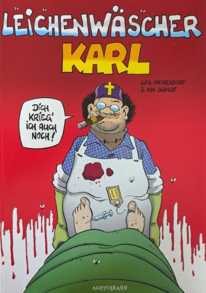 Leichenwäscher Karl (Achterbahn, Br.)