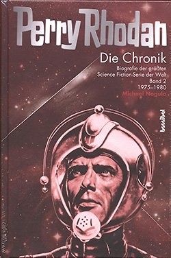 Perry Rhodan - Die Chronik 2: 1974-1980