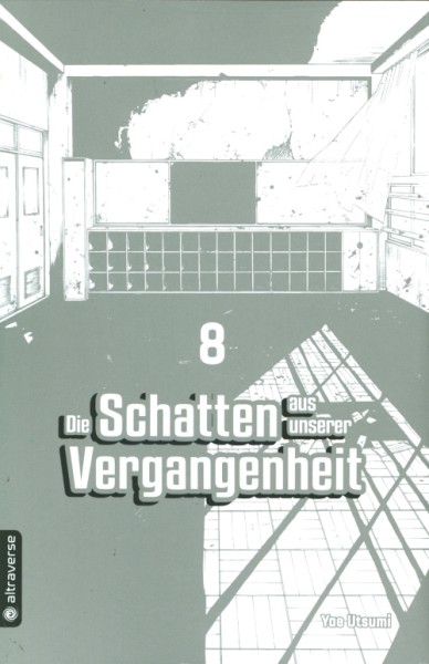Die Schatten aus unserer Vergangenheit 8