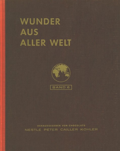 Nestle SBA Wunder aus aller Welt, Band 6 (31406/6) komplett Sammelbilderalbum