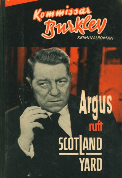Kommissar Burkley Leihbuch Argus ruft Scotland Yard (Liebel)