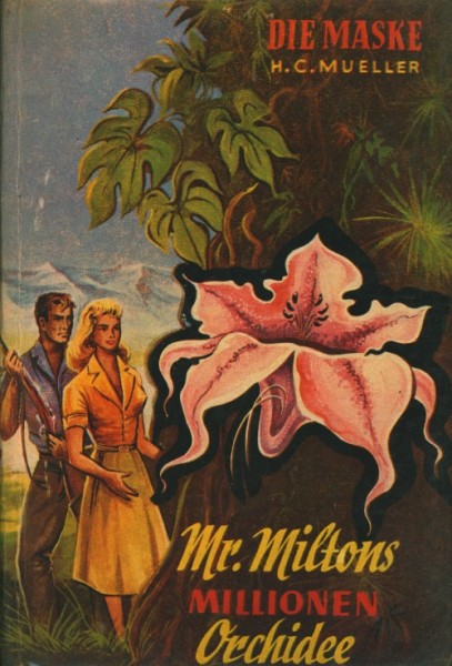 Maske Leihbuch Mr. Miltons Millionen Orchidee (Balowa)