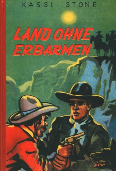 Stone, Kassi Leihbuch Land ohne Erbarmen (Drei-Kronen)