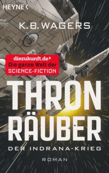 Wagers, K. B.: Indrana-Krieg 1 - Thronräuber