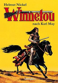 Helmut Nickel: Winnetou (Comicplus, B.) Volksausgabe