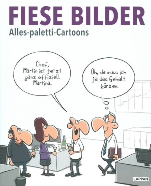 Fiese Bilder - Alles-paletti-Cartoons