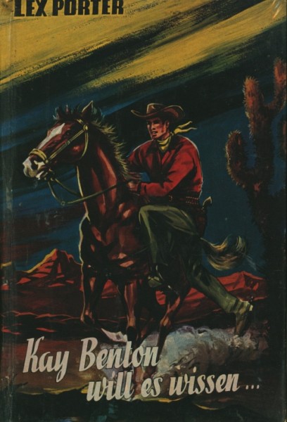 Porter, Lex Leihbuch Kay Benton will es wissen (Bewin)