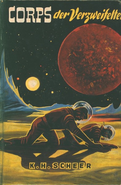 Scheer, K.H. Leihbuch Corps der Verzweifelten (Balowa)
