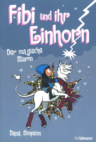 Fibi und ihr Einhorn 06: Das magische Unwetter